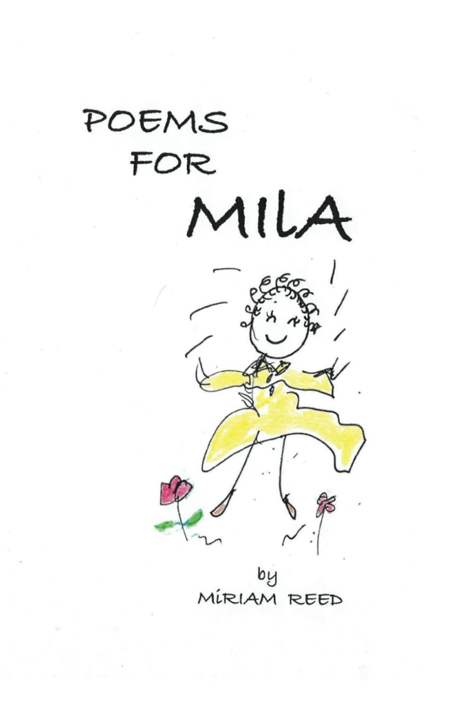Poems for Mila by Miriam Reed